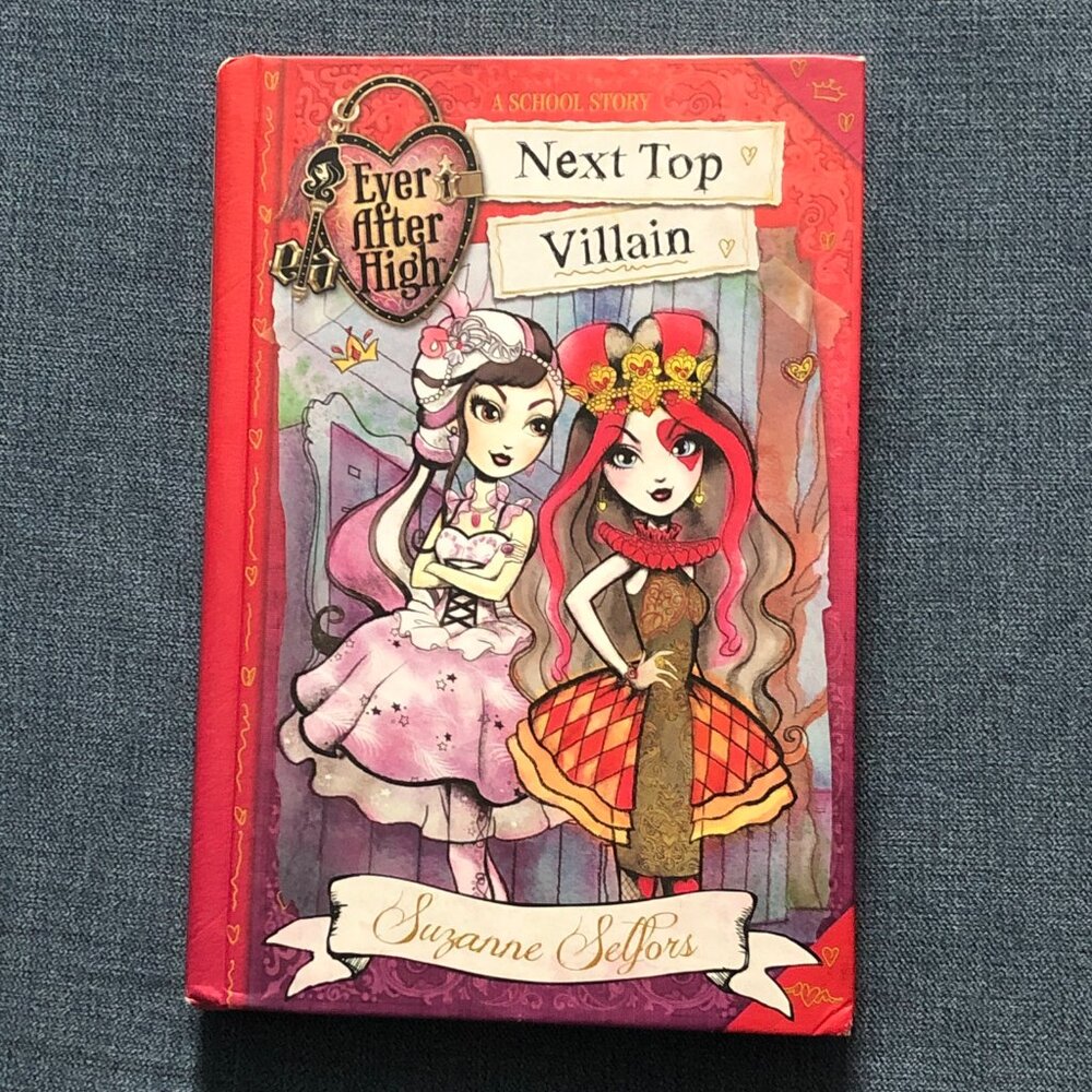 Ever After High - Next Top Villain Book